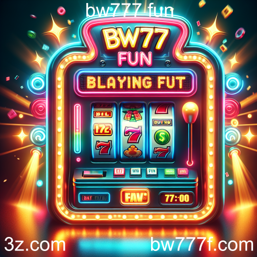 Explore a Diversão dos Slots no bw777 fun
